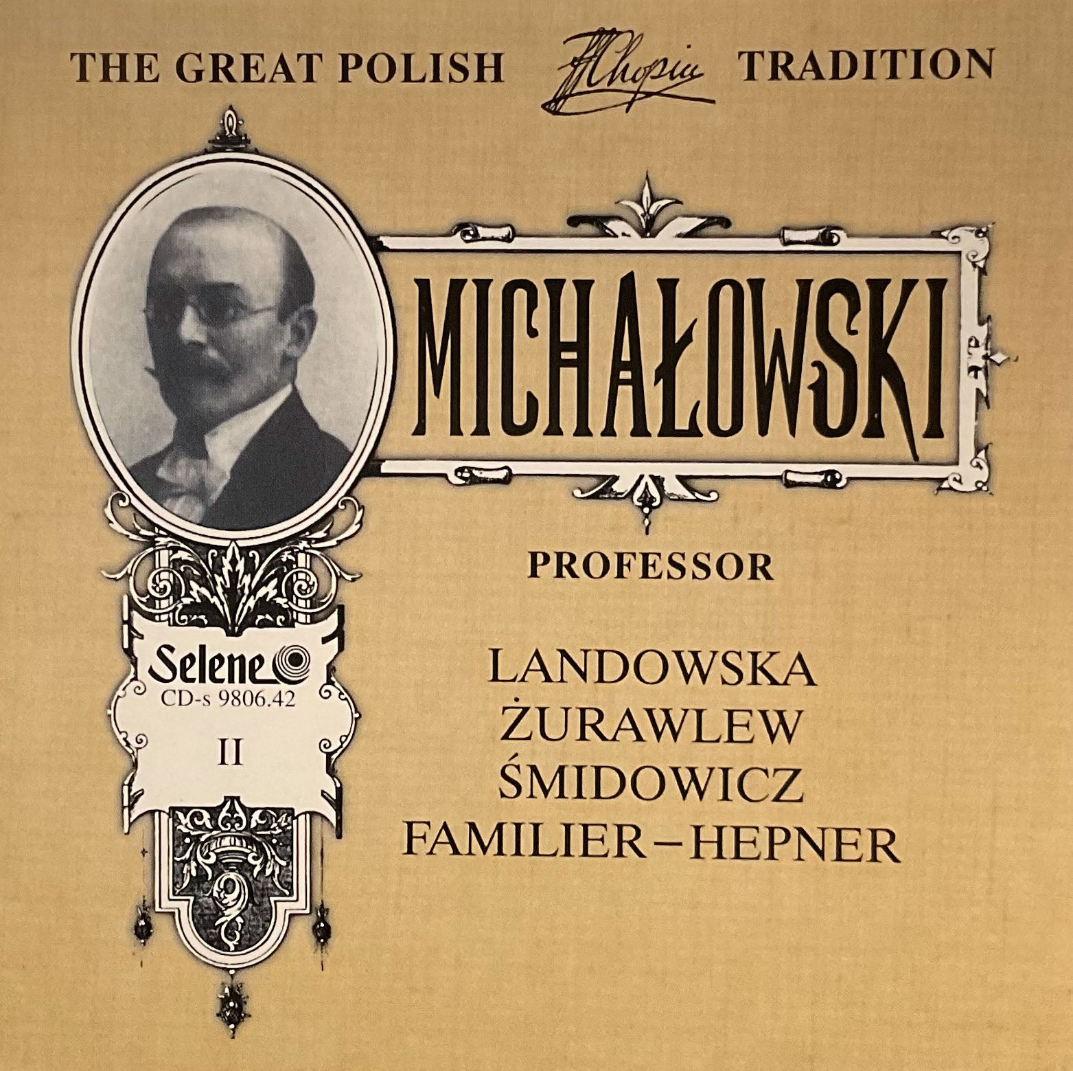 The Great Polish Chopin Tradition - Michalowski Vol. 2