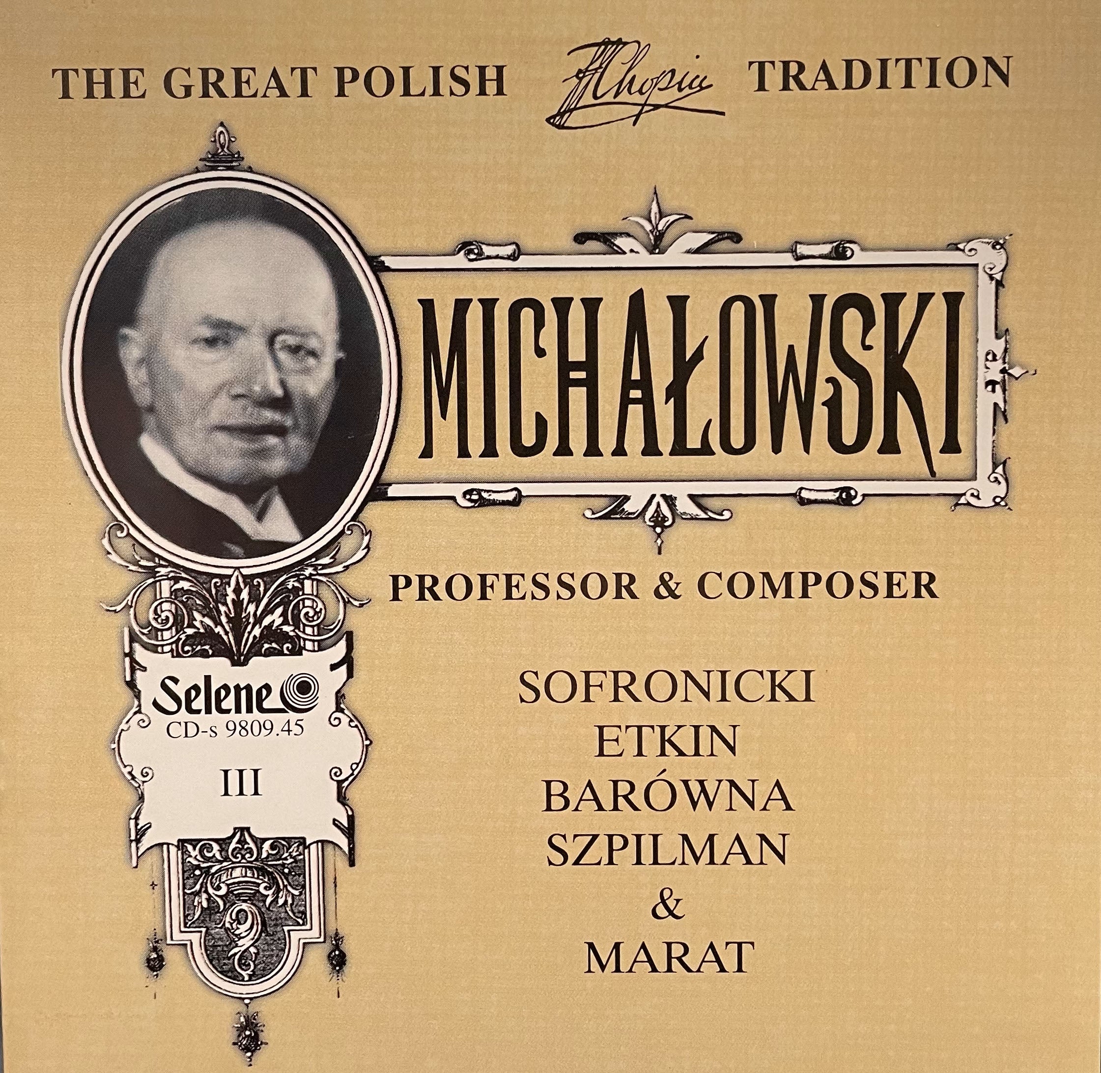 The Great Polish Chopin Tradition - Michalowski Vol. 3