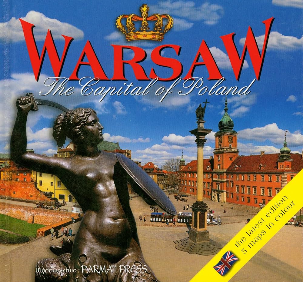 Warsaw - The Capital of Poland