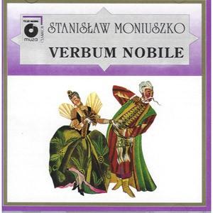 Stanislaw Moniuszko - Verbum Nobile