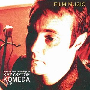 Krzysztof Komeda - vol.9 Film Music