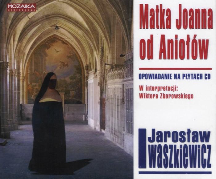 Matka Joanna od Aniolow - Jaroslaw Iwaszkiewicz 8CD