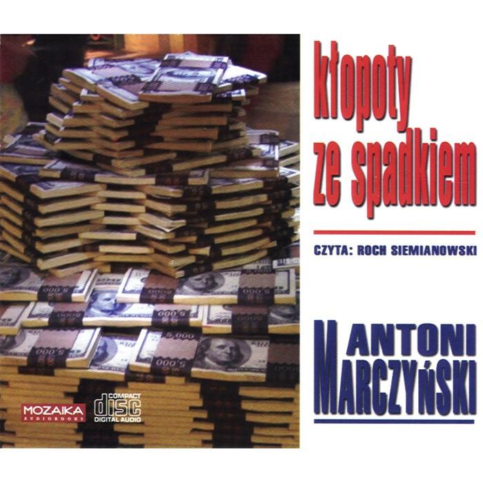 Klopoty ze Spadkiem - Antoni Marczynski 5CD