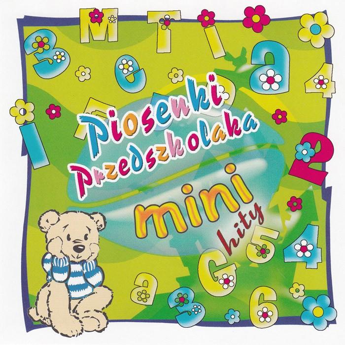 Piosenki Przedszkolaka - Kindergarten Hits (Mini Hity)