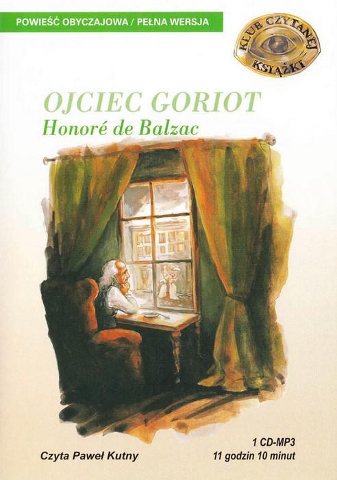 Ojciec Goriot - Honore de Balzac 1CD MP3