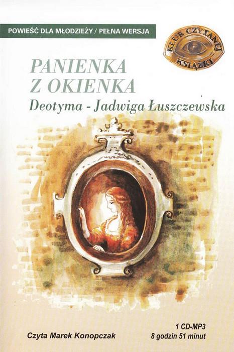 Panienka z Okienka - Deotyma - Jadwiga Luszczewska 1CD MP3