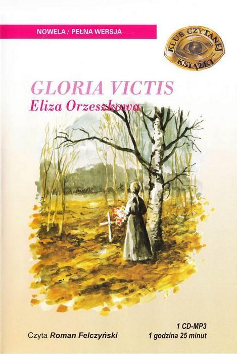 Gloria Victis - Eliza Orzeszkowa 1CD MP3