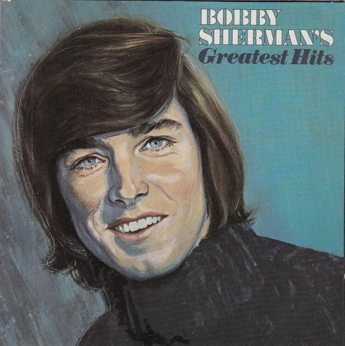 Bobby Shermans Greatest Hits