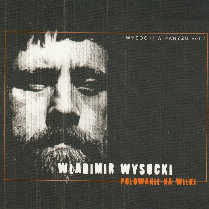 Wladimir Wysocki - Polowanie na wilki, Vol.1 CD