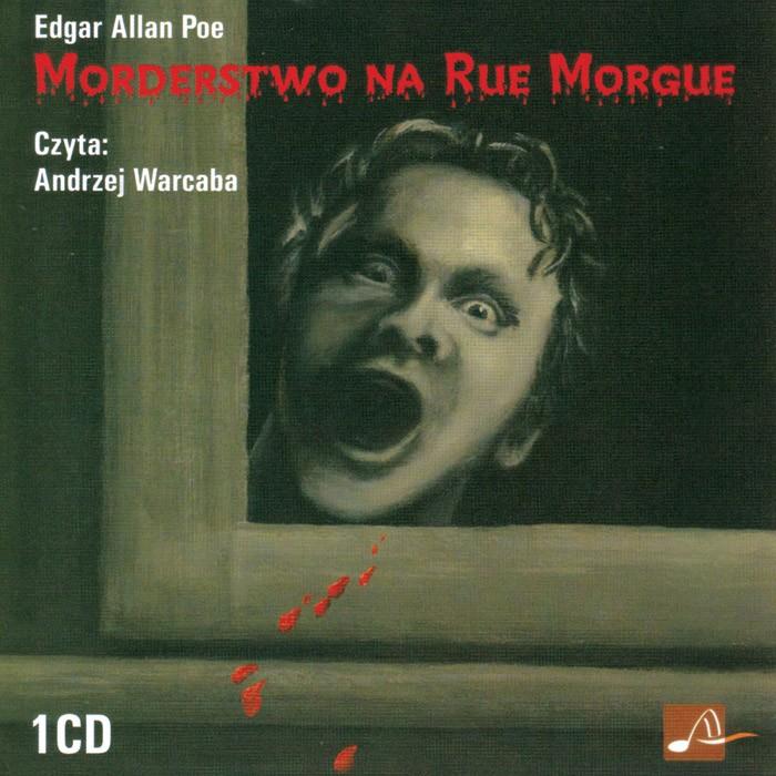 Morderstwo na Rue Morgue - Edgar Allan Poe 1CD