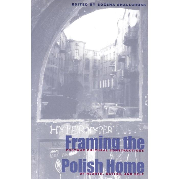 Framing the Polish Home: Postwar Cultural Constructions
