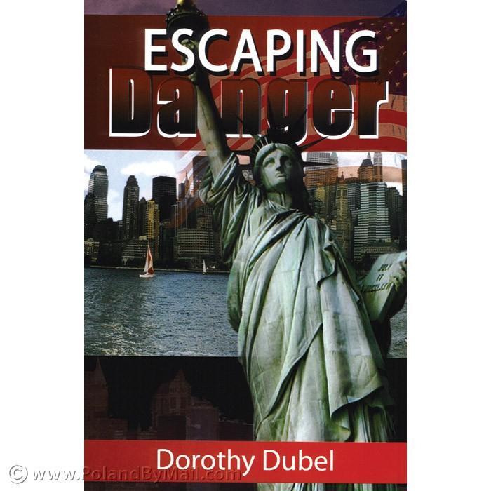 Escaping Danger - Dorothy Dubel