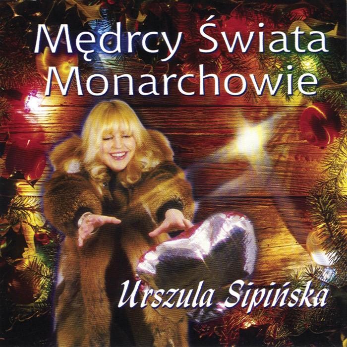 Urszula Sipinska - Medrcy Swiata Monarchowie CD