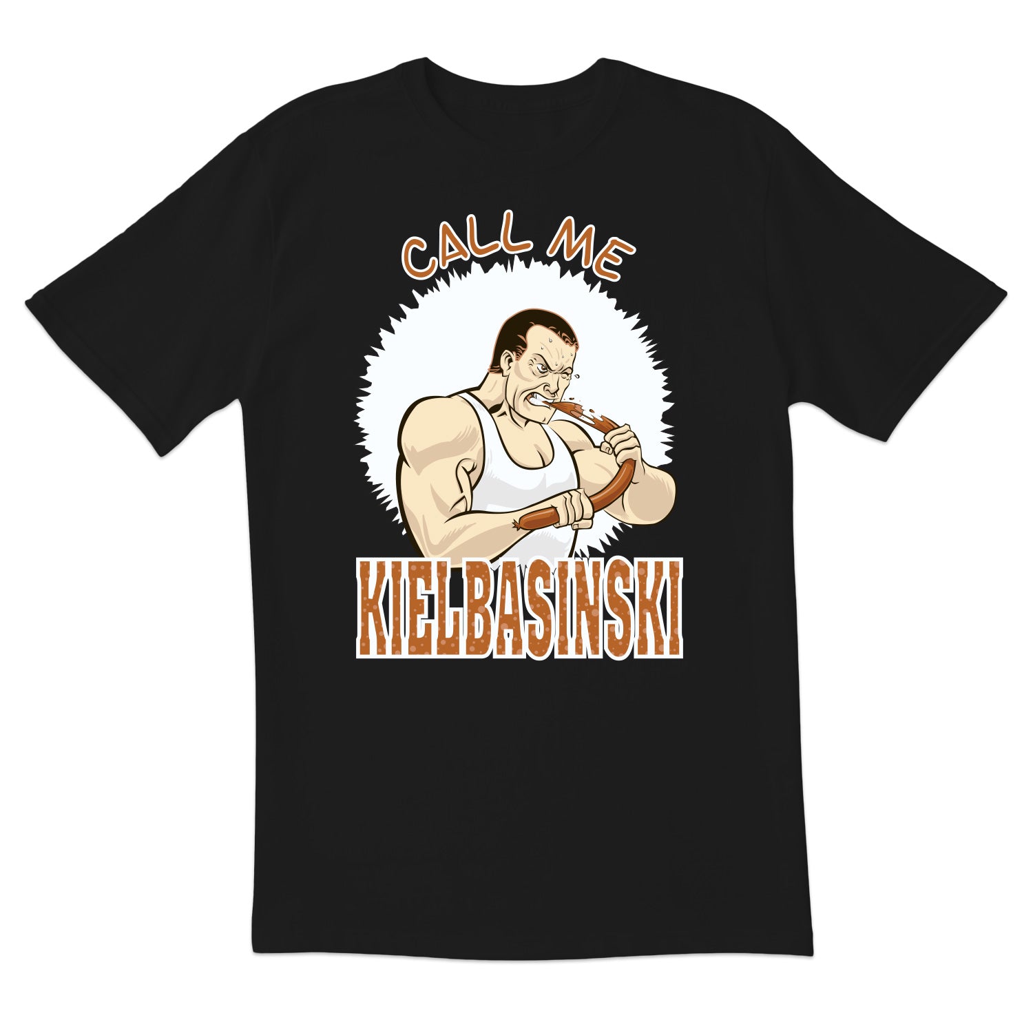 Call Me Kielbasinski Short Sleeve Tshirt