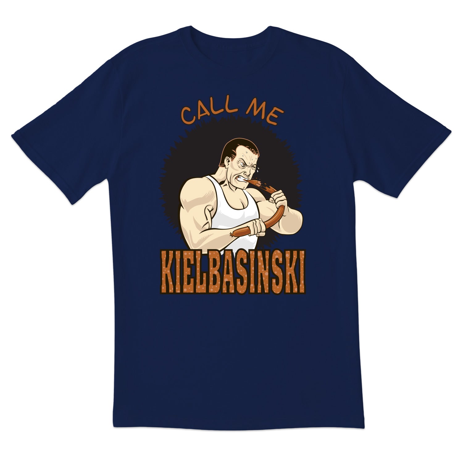 Call Me Kielbasinski Short Sleeve Tshirt