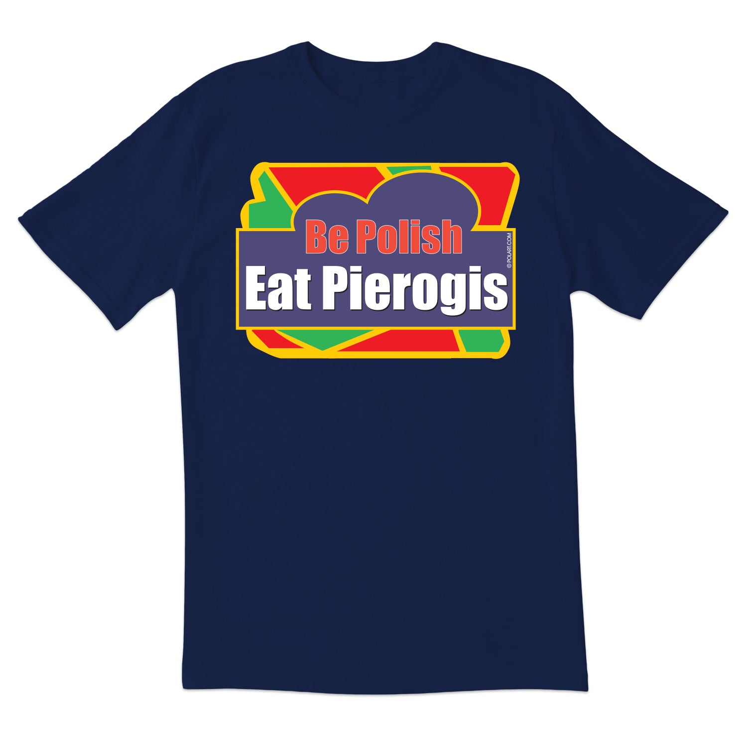 Eat Pierogis Short Sleeve Tshirt