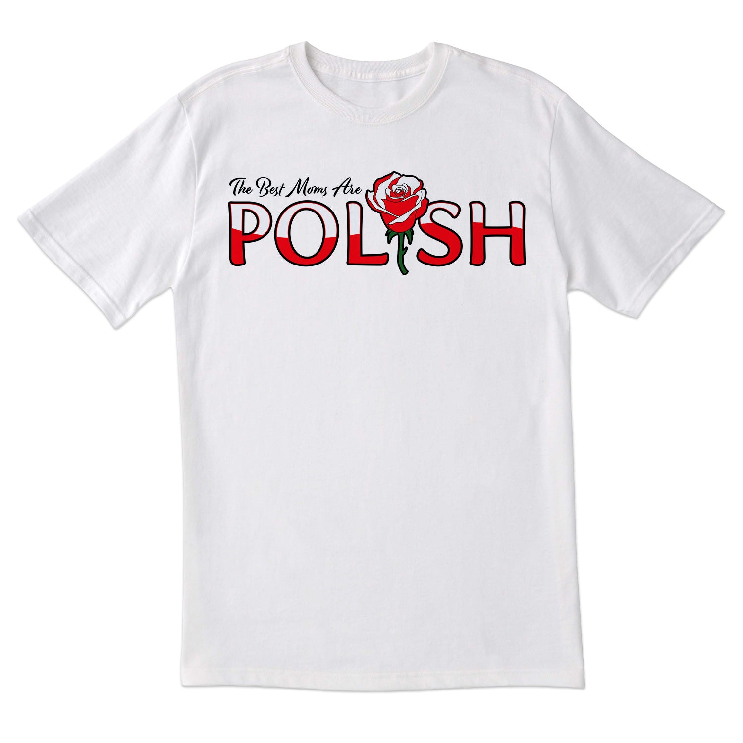 The Best Moms Are Polish Short Sleeve Tshirt