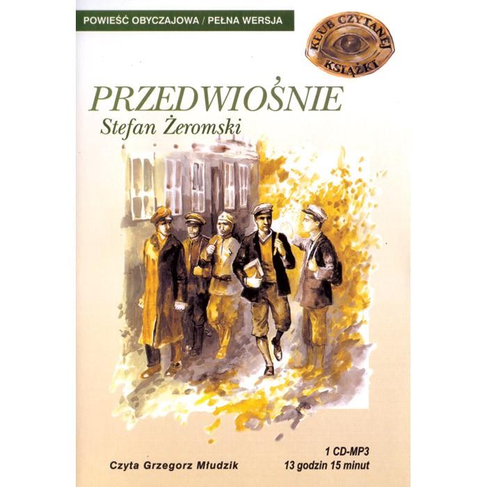 Przedwiosnie - Stefan Zeromski  1CD MP3