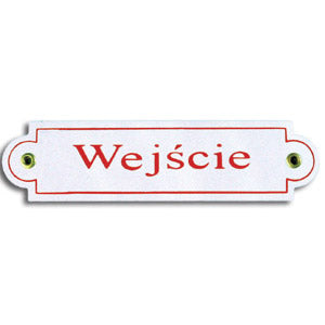 Metal Sign - Wejscie (Enter)