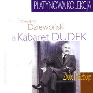 Edward Dziewonski Kabaret Dudek (Platynowa Kolekcja)
