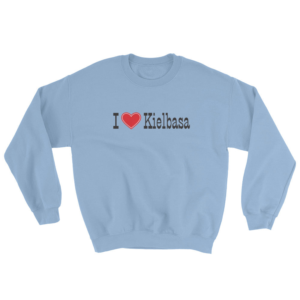 I Love Kielbasa Crew Neck Sweatshirt