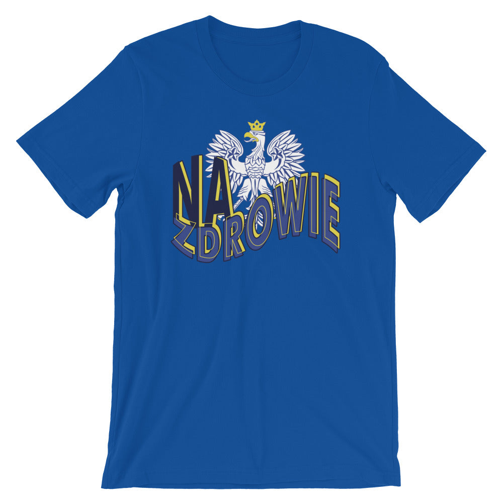 Na Zdrowie with Eagle Short-Sleeve Unisex T-Shirt
