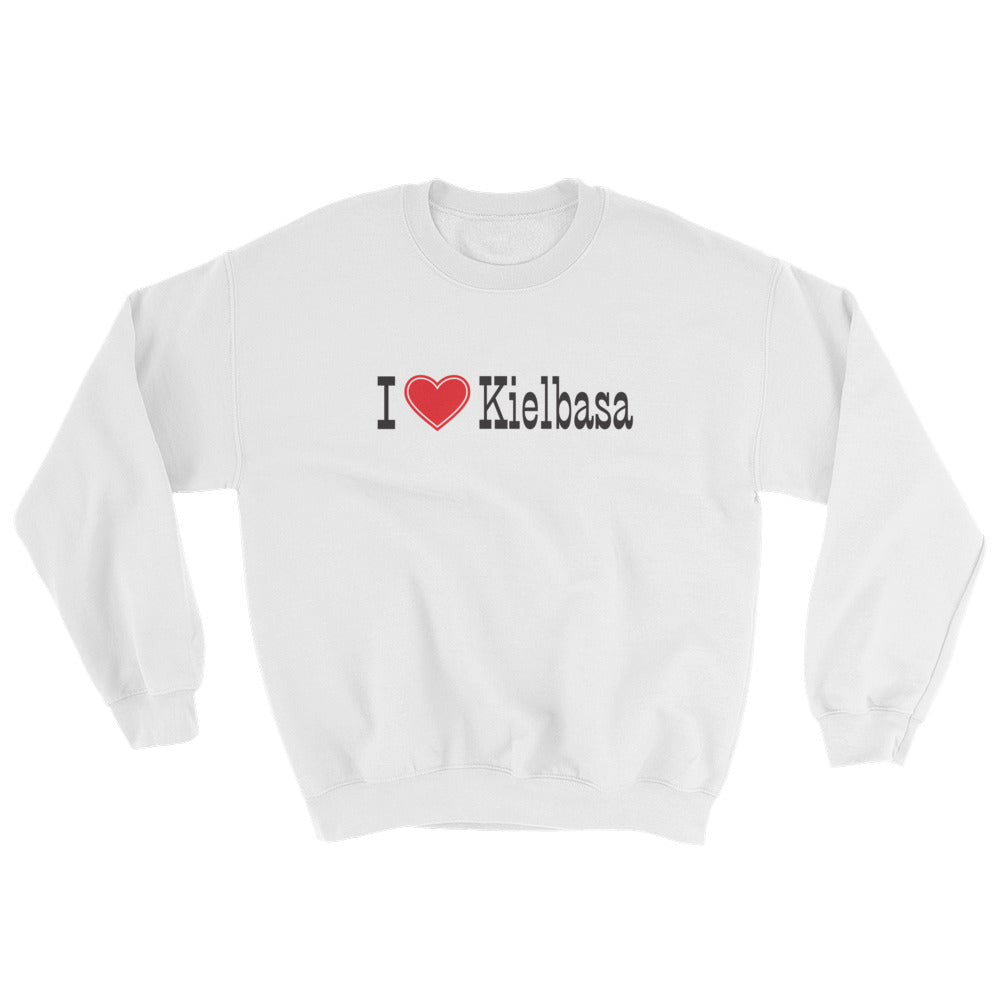 I Love Kielbasa Crew Neck Sweatshirt