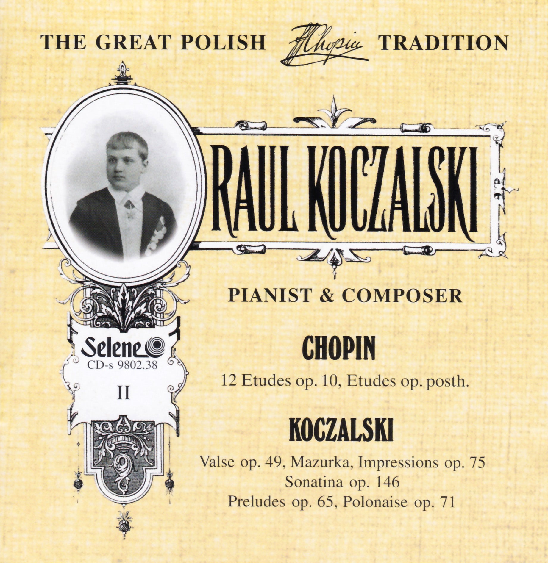Raul Koczalski - Pianist & Composer Vol. 2