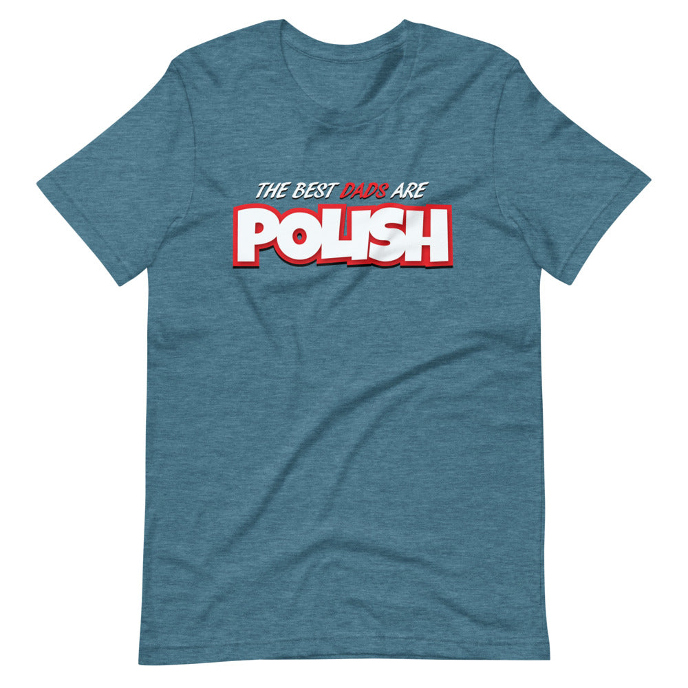 The Best Dads Are Polish Short Sleeve T-shirt